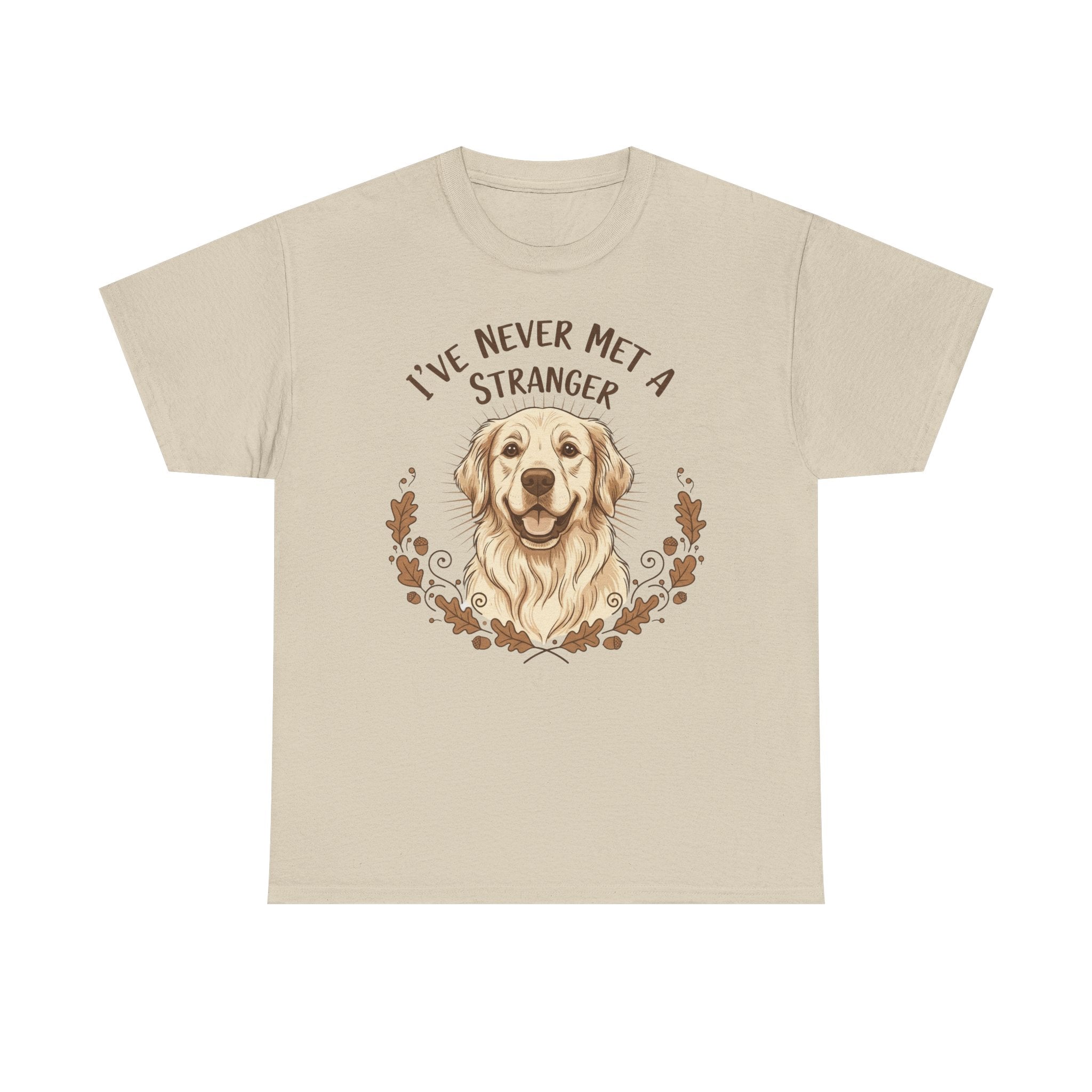 Golden Retriever “I’ve Never Met A Stranger” Unisex Heavy Cotton Tee