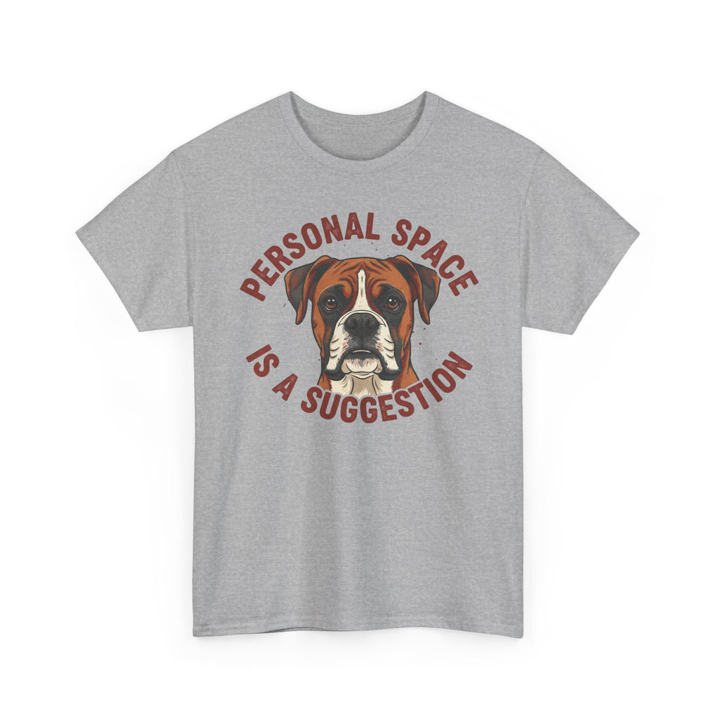 Boxer “Personal Space Is A Suggestion” Unisex Heavy Cotton Tee