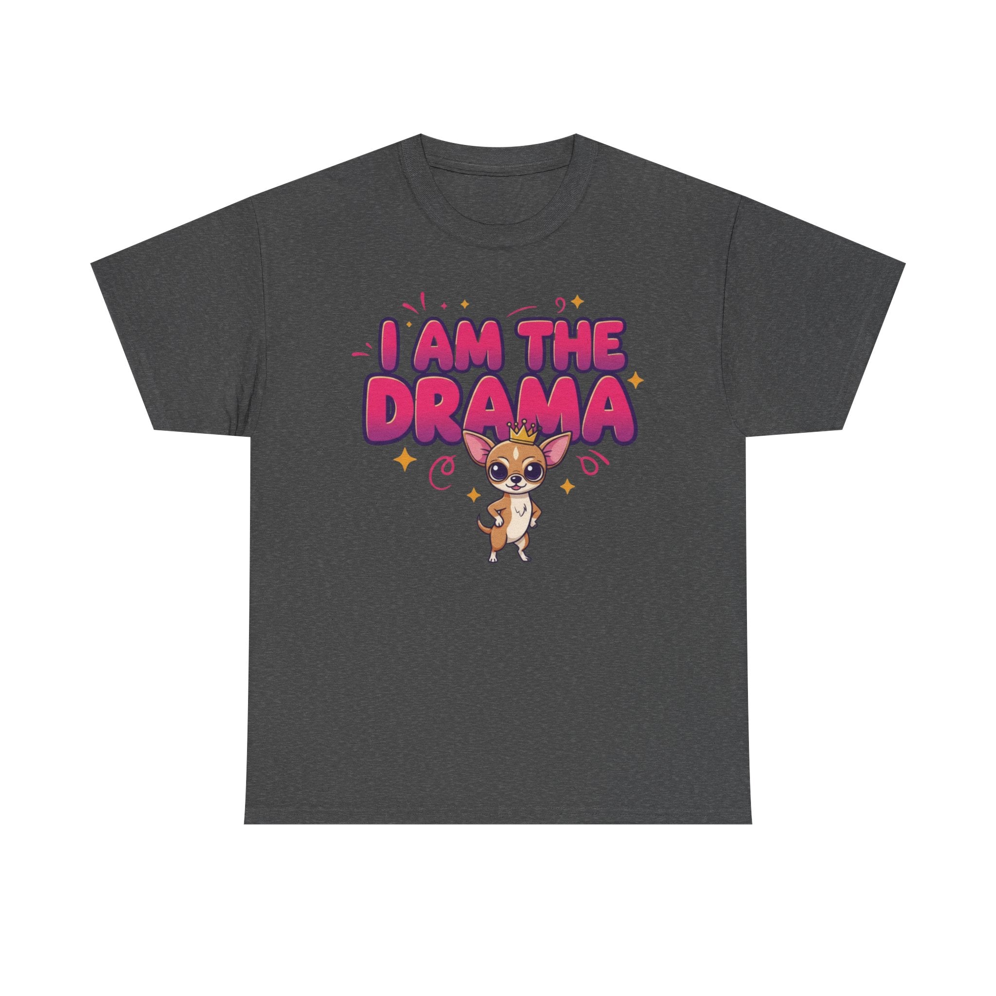 Chihuahua "I Am The Drama" Unisex Heavy Cotton Tee