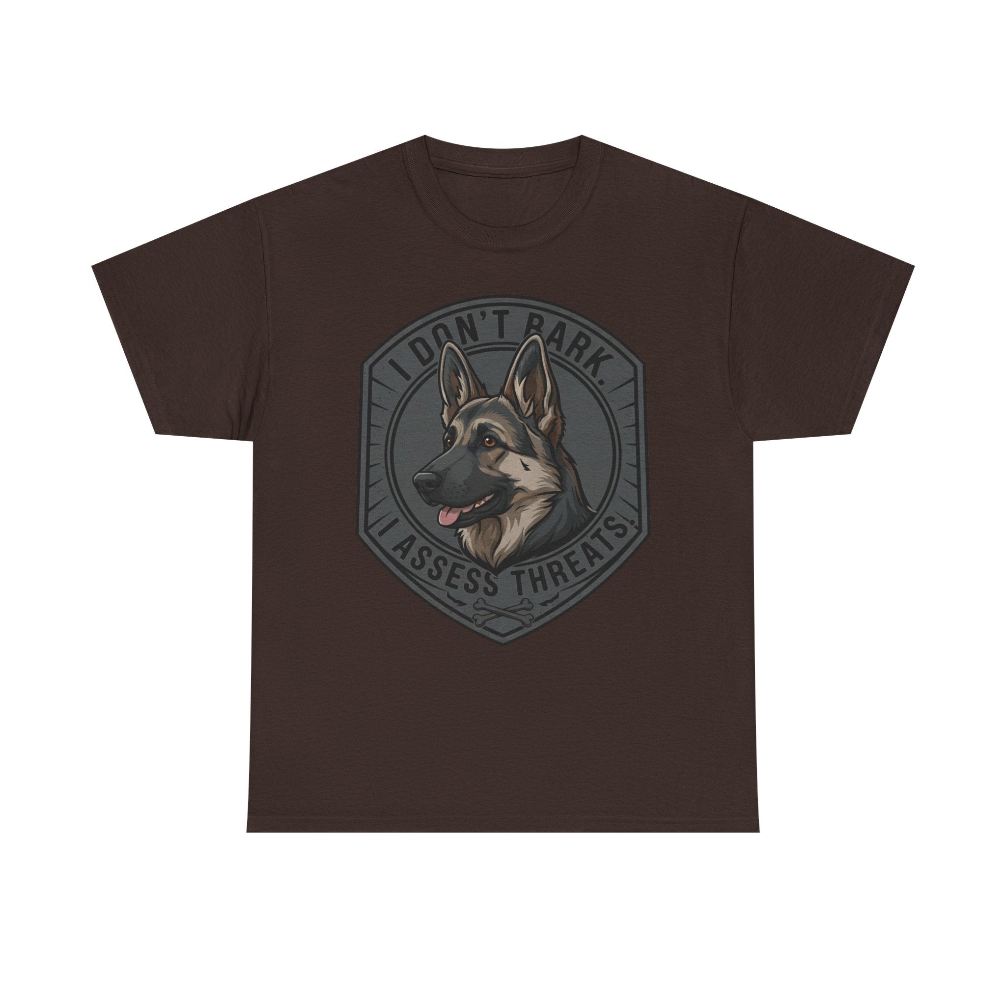 German Shepherd “I Don’t Bark. I Assess Threats.” Unisex Heavy Cotton Tee