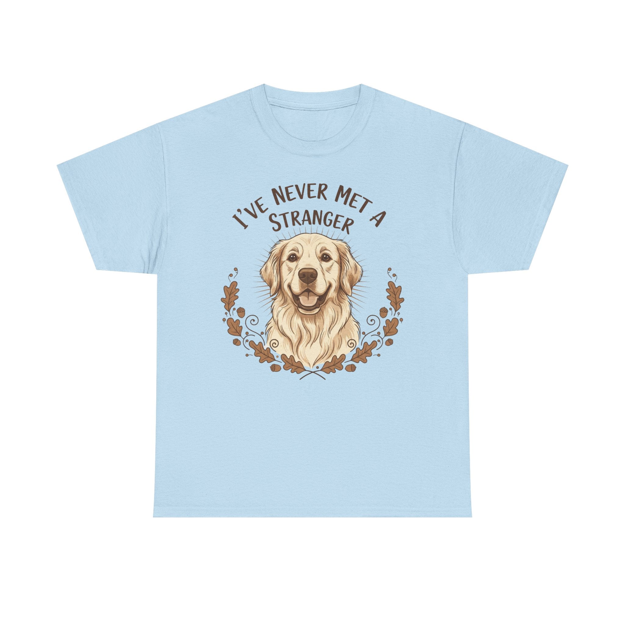 Golden Retriever “I’ve Never Met A Stranger” Unisex Heavy Cotton Tee