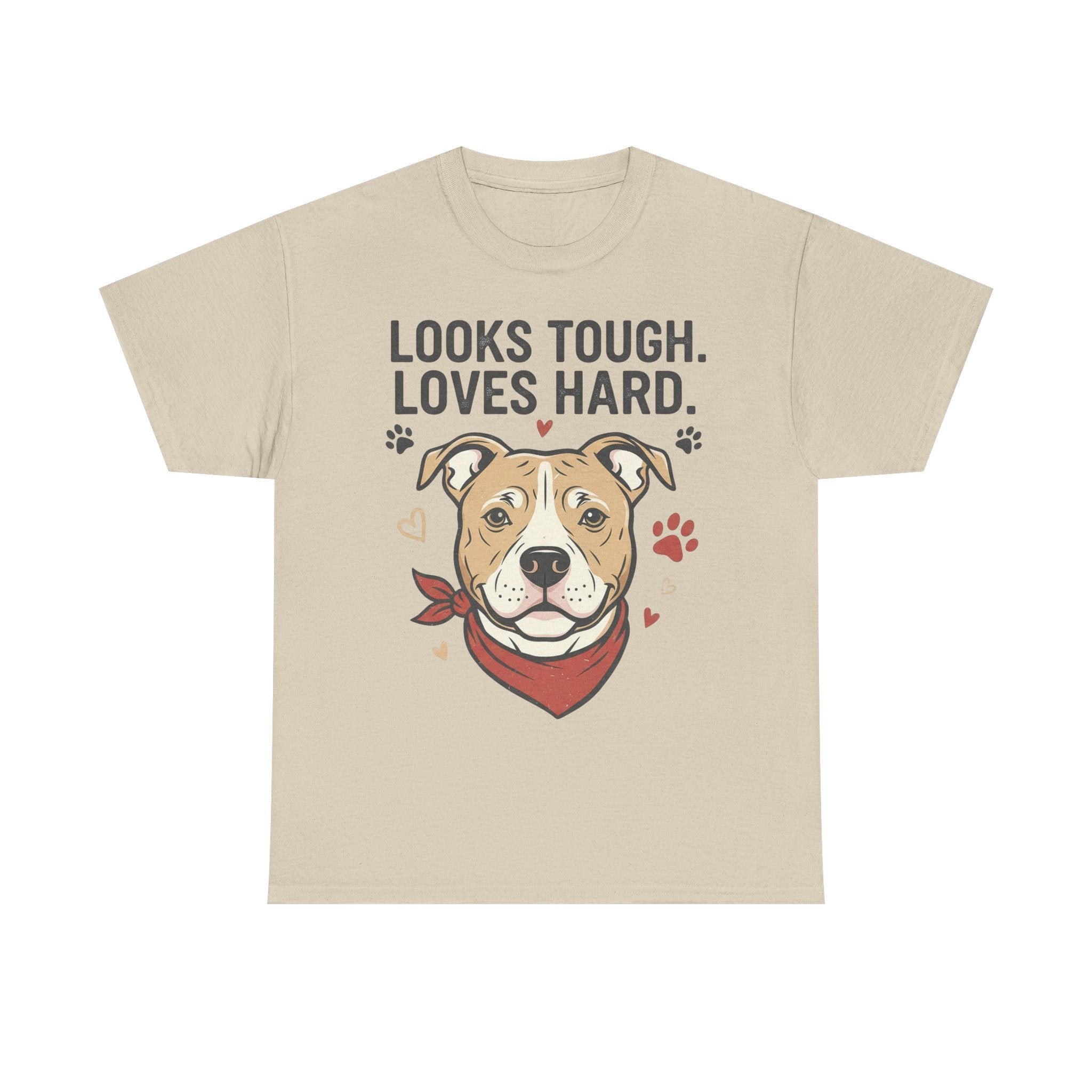 Pitbull “Looks Tough Loves Hard” T-Shirt – Pitbull Dog Lover Shirt