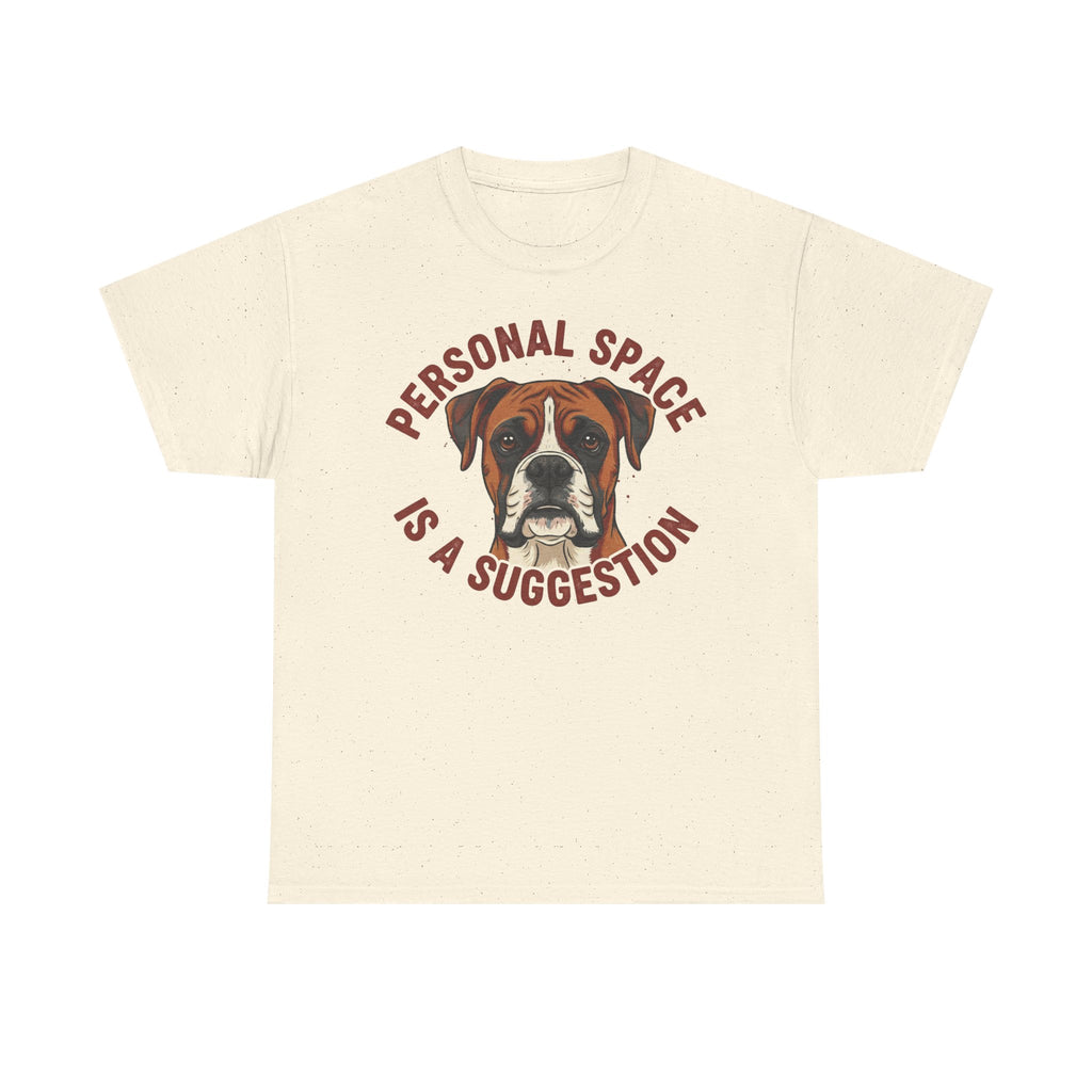 Boxer “Personal Space Is A Suggestion” Unisex Heavy Cotton Tee