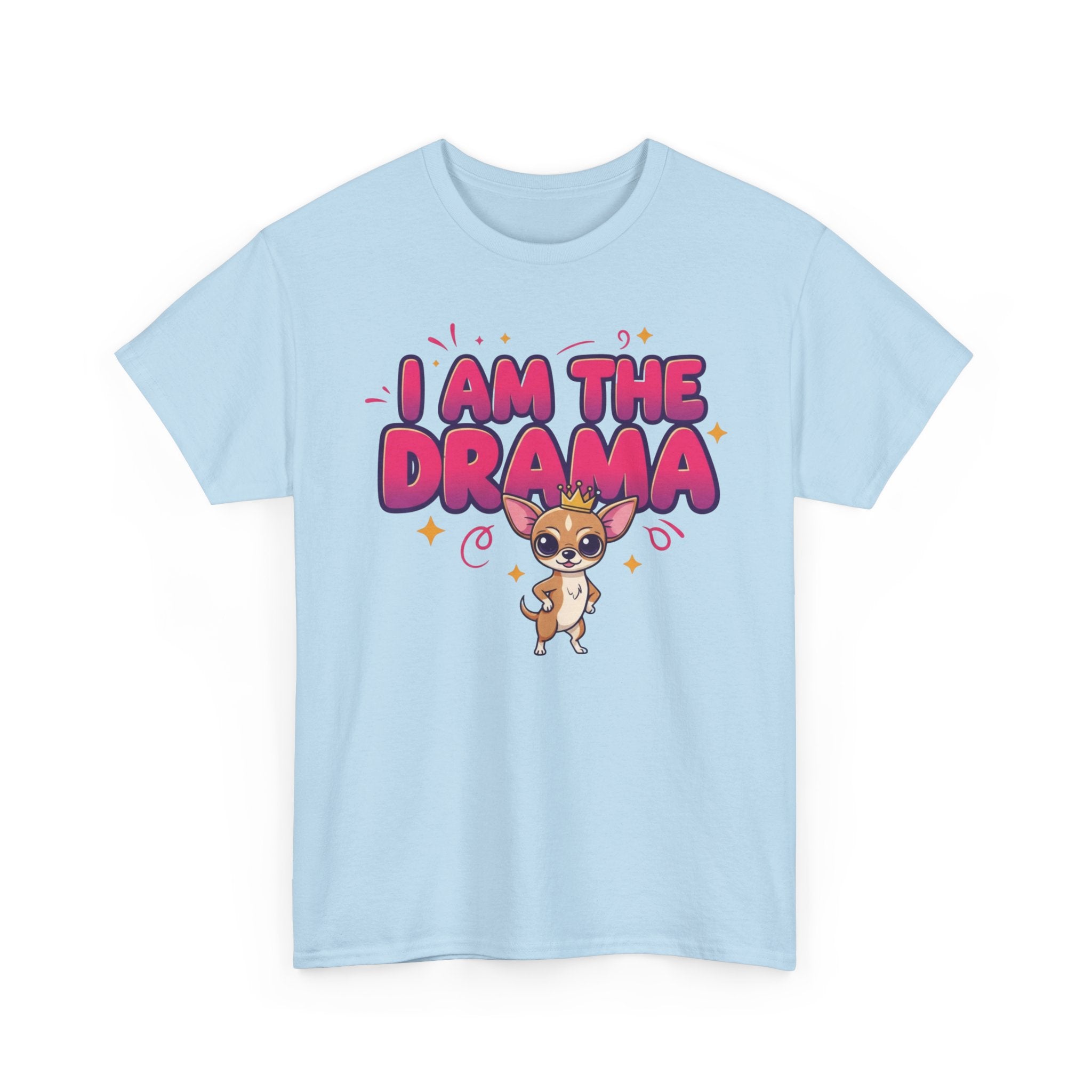 Chihuahua "I Am The Drama" Unisex Heavy Cotton Tee